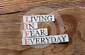 Life fear inspiration