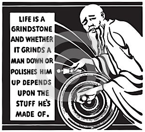 Life Is A Grindstone photo