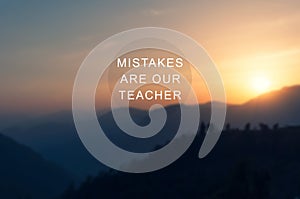 Mistakes are our teacher photo