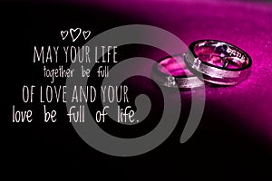 Life Inspirational Quote - May your life together be full of love and your love be full of life