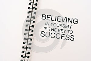 Life inspirational and motivation quotes - Believing in yourself is the key to success photo
