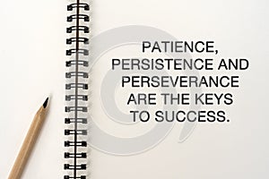 Life inspirational quotes - Patience, persistence and perseverance are the keys to success