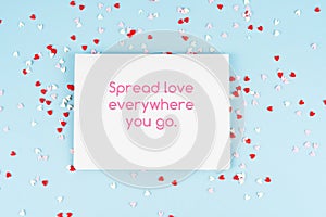 Life inspirational quotes text - Spread love everywhere you go