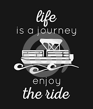 Life is a journey enjoy the ride photo