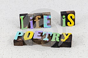 Life poetry art knowledge education information reading wisdom