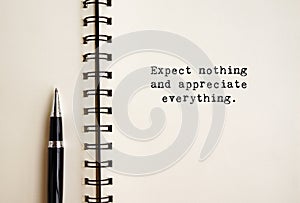 Life quotes - Expect nothing and appreciate everything