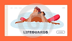 Lifeguards Landing Page Template. Rescuer Male Character Trained In Water Safety, Heroically Saves Drowning Man
