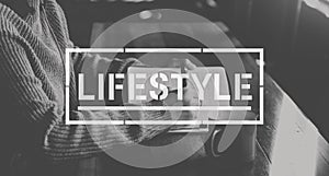 Lifestyle Life Hobby Actions Goals Concept