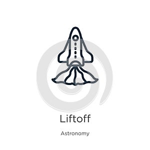 Liftoff icon. Thin linear liftoff outline icon isolated on white background from astronomy collection. Line vector sign, symbol