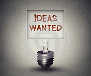light bulb with ideas wanted message