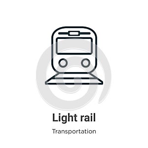 Light rail outline vector icon. Thin line black light rail icon, flat vector simple element illustration from editable