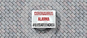 Lightbox with text CORONAVIRUS ALARM #STAYHOME in Spanish - 3D rendered illustration