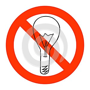 Lightbulb in prohibition sign, no electricity symbol. Power outage or blackout, forbidding symbol.Lamp doodle sketch style.