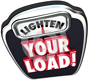 Lighten Your Load 3d Words Scale Reduce Workload