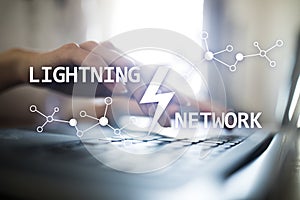 Lightning network - second layer payment protocol that operates on top of a blockchain. Bitcoin, internet payment.