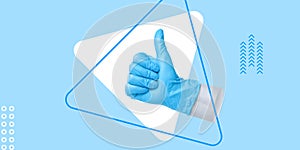 Like, approval of work, research concept. Hand in blue medical glove shows thumbs up sign. Minimalist art collage