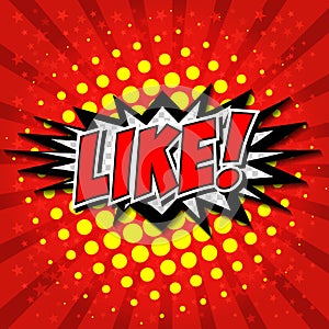 LIKE ! Comic Speech Bubble, Cartoon.