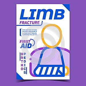 Limb Fracture First Aid Advertising Poster Vector