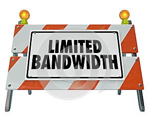 Limited Bandwidth Barrier Sign Blockade Construction 3d Illustration photo