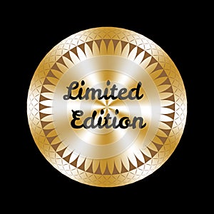 Limited edition round golden badge, sticker,medal, prize, sign, icon, tag, stamp, seal. Golden Limited edition vector