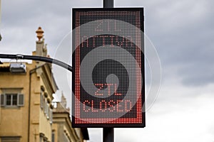 The Limited Traffic Zone (ZTL) sign is red now photo