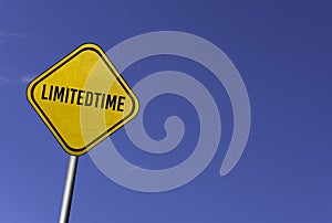 Limitedtime - yellow sign with blue sky background