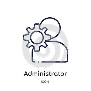 Linear administrator icon from Human resources outline collection. Thin line administrator icon isolated on white background.