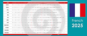 Linear calendar 2025. Horizontal grid, yearly planner organizer, French, simple template. photo
