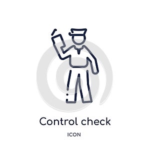 Linear control check icon from Airport terminal outline collection. Thin line control check vector isolated on white background.