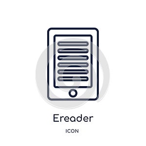 Linear ereader icon from Electronic stuff fill outline collection. Thin line ereader vector isolated on white background. ereader