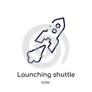 Linear launching shuttle icon from Astronomy outline collection. Thin line launching shuttle vector isolated on white background.