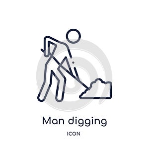 Linear man digging icon from Behavior outline collection. Thin line man digging vector isolated on white background. man digging