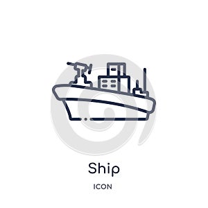 Linear ship icon from Army and war outline collection. Thin line ship vector isolated on white background. ship trendy photo