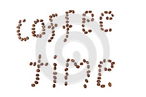 Lined with coffee beans inscription `Coffee Time`. Isolated over white background.