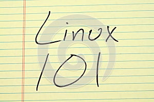 Linux 101 On A Yellow Legal Pad photo