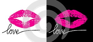 Lips with word love for t shirt printing. Fashion icon. Pink kiss on white and black background. Lipstick pattern hand drawn for d