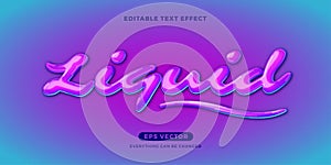 Liquid editable text effect vector photo