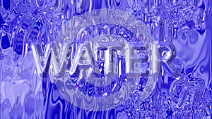 Liquid metal. Abstract moving fluid. Visual illusions, moving waves.The word `water` on a moving background. Abstract moving fluid