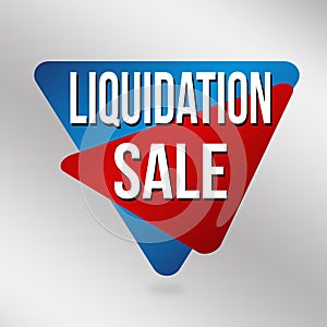 Liquidation sale sign or label for business promotion