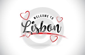 Lisbon Welcome To Word Text with Handwritten Font and Red Love H