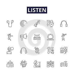 Listen line vector icons and signs. Attend, Obey, Comprehend, Eavesdrop, Perceive, Admit, Consider, Oblige outline photo
