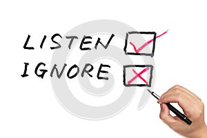 Listen versus ignore