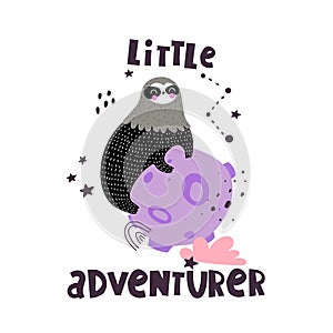 little adventurer. Cartoon cute sloth sitting on the planet, hand drawing lettering, decor elements. kids vector colorful illustr