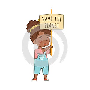 Little African American Girl Holding Placard on Pole with Appeal Saving Planet Vector Illustration