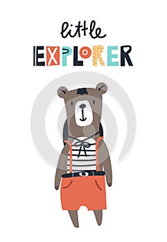 Little explorer - Cute kids hand drawn nursery poster with bear animal and lettering.
