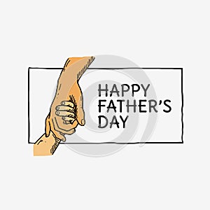 Little kid hand holding father hand vector illustration for Happy fathers day concept poster background design handrawn drawing