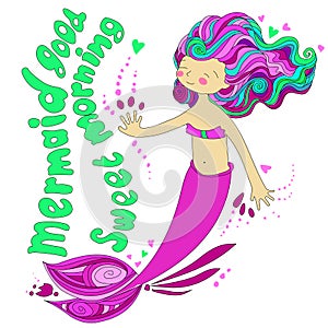 Little maimaid illustration. Card with morning lettering and vector hand draw cute mermaid