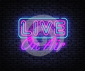 Live on Air Neon Text Vector. Radio On Air neon sign, design template, modern trend design, night signboard, night