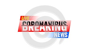 Live Coronavirus - Breaking News