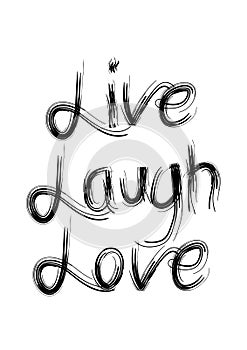 Live Laugh Love